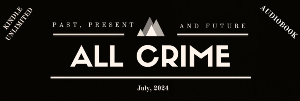 All crime_ past, present and future